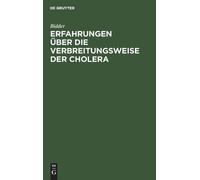 Bidder Erfahrungen Über Die Verbreitungsweise Der Cholera (Copertina rigida)