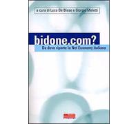 Bidone.com? Da dove riparte la Net Economy in Italia