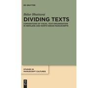 Bidur Bhattarai Dividing Texts (Copertina rigida) Studies in Manuscript Cultures