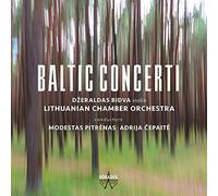 BIDVA/LITHUANIAN CHAMBER - BALTIC CONCERTI