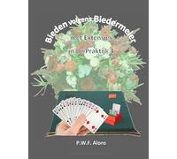Bieden volgens Biedermeier met Extensies in de Praktijk 4