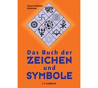 Biedermann Schwarz-Winkelhofe Das Buch der Zeichen und Symbol (Copertina rigida)