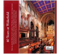Bielby/Moore/Wakefield Cathedral Choir - 40 Years at Wakefield