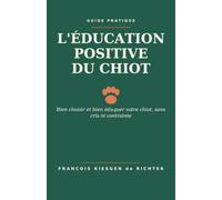 Bien choisir et bien éduquer son chiot: 202