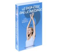 Bien Etre Par Le Massage Vol 1