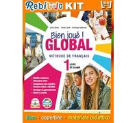 BIEN JOUE'! GLOBAL 1 + MINI-DICTIONNAIRE ILLUSTRÉ + GRAMM'EN PLUS CON RÉVISIONS POUR TOUS (9788853640147) - Libro Scolastico + Kit Scuola con Copertine Rebillo