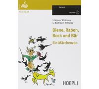 Biene, Raben, Bock und Bär. Ein Märchenzoo. Con CD-Audio