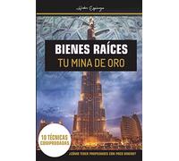 Bienes raíces tu mina de oro: ¿Cómo tener propiedades con poco dinero?