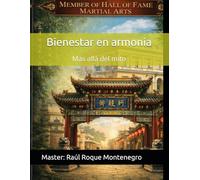 Bienestar en armonía: Más allá del mito