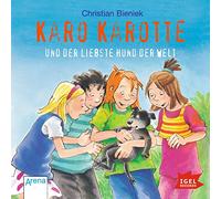 Bieniek,Christian - Karo Karotte und der Liebste H