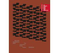 Biennale Architettura, 2023: The Laboratory of the Future