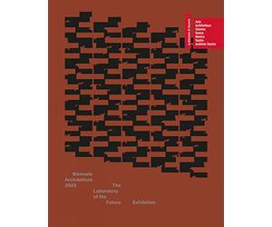 Biennale Architettura, 2023: The Laboratory of the Future