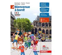 Bienvenue à bord! Per la Scuola media. Con e-book. Con espansione online (Vol. 3)