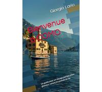 Bienvenue à COMO: Un guide pour un voyage parfait entre glamour, nature et saveurs du lac