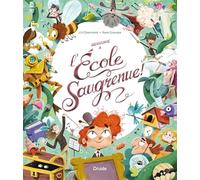 Bienvenue a l'ecole saugrenue !