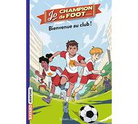 Bienvenue au Club !