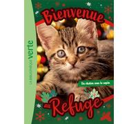 Bienvenue au refuge Hors-série XXL 2 - Le chaton de Noël