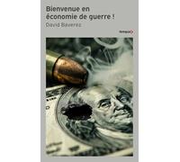 Bienvenue en économie de guerre!
