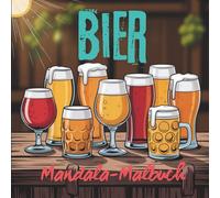 Bier Mandala-Malbuch: 51 detailreiche Mandala-Motive in internationalen Biergläsern zum kreativen ausmalen für Erwachsene, Bierliebhaber & Mandala-Fans