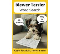 Biewer Terrier Word Search Puzzle Book: Word Searches with Easy to Read Print about Biewer Terriers, Loving Pets, Training and More | 6x9 inches, 110 ... Gift for Vacations, Holidays and Free Times