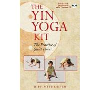 Biff Mithoefer The Yin Yoga Kit (Cards)