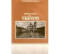 Biffignandi Buccella, Pietro Giorgio. - Memorie storiche di Vigevano.