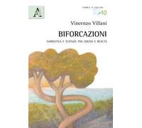 Biforcazioni. Narrativa e scienza tra sogno e realtà