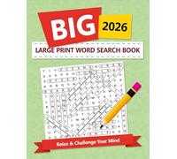 Big 2026 Large Print Word Search Book: 100 Fun and Relaxing Word Search Puzzles With Solutions for Adults and Seniors - Large Print for Easy Reading