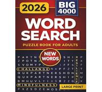 BIG 4000 New Words Word Search for Adults: A Large Print Puzzle Book with 100 Themed Word Searches, New Vocabulary, Full Solutions, and Relaxing Brain Games