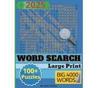 Big 4000 WORD SEARCH Large Print For Adults: A Grown-Up Puzzle Book Filled with Relaxing Word Searches and Delightful Trivia. Happy Puzzling!