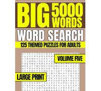 Big 5000 Words Word Search - Volume Five: 125 Large Print Puzzles for Adults and Seniors | 8.5x11 in, Easy-to-Read, Hours of Relaxing Brain-Boosting Fun - Great for Travel or Gifting