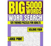 Big 5000 Words Word Search - Volume Four: 125 Large Print Puzzles for Adults and Seniors | 8.5x11 in, Easy-to-Read, Hours of Relaxing Brain-Boosting Fun - Great for Travel or Gifting