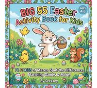 BIG 55 Easter Activity Book for Kids: A Fun Spring Gift for Toddlers and Kids Ages 4-6 | Includes Mazes, Matching Games, Spot the Difference, and More!