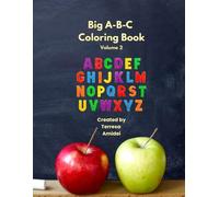 BIG A-B-Cs Coloring Book: Volume 2