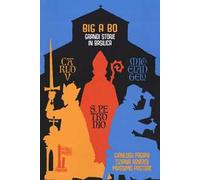 BIG a BO. Grandi storie in basilica