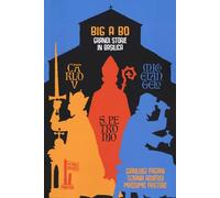 BIG a BO. Grandi storie in basilica
