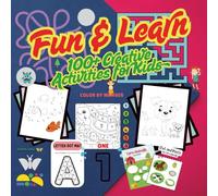 Big Activity Adventure: 100+ Educational Games for Kids 4-8: Mazes, Color by Numbers, Dot-to-Dot Animals, Alphabet & Number Dot Markers, Coloring Pages and Cut-Out Crafts for Preschoolers.