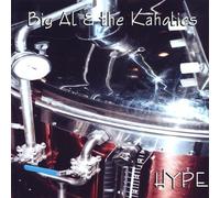 Big Al & the Kaholics - Hype