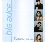 Big Alice - The Light in Our Soul