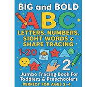 Big and Bold ABC Letters, Numbers, Sight Words & Shape Tracing: Jumbo Tracing Book For Toddlers & Preschoolers | Letters (A-Z), Numbers (1-20), Shapes, Sight Words | (Perfect for Ages 2-4)
