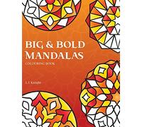 Big and Bold Mandalas Colouring Book: 50 Simple Mandalas with Thick Lines and Large Spaces for Easy Colouring: 9