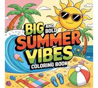 Big and Bold Summer Vibes Coloring Book