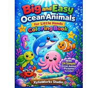 Big and Easy Ocean Animals for Little Hands: Fun, Cute Ocean Animals for Toddlers Ages 3-5: Book Two (2)