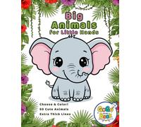 Big Animals for Little Hands: Interactive Coloring Book for Toddlers Ages 4+: Thick Lines, One-Sided Pages, and a Special Visual Menu for Shared Parent-Child Fun