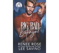 Big Bad Betrayal: An Enemies-to-Lovers Wolf Shifter Romance