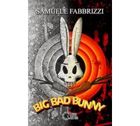 Big Bad Bunny