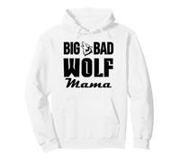 Big & Bad Wolf Mama Funny Wolf Dog Mom Bad Mama Wolf Costume Felpa con Cappuccio