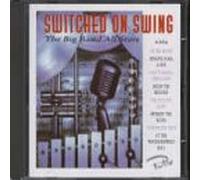 Big Band All Stars - Switched on Swing [Import]