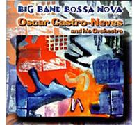 Big Band Bossa Nova - Oscar Castro-Neves (Audio cd)