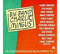 BIG BAND CHARLES MINGUS - Live at B.B.-Paris Vol.2